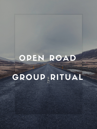 Group Ritual: Road Opener